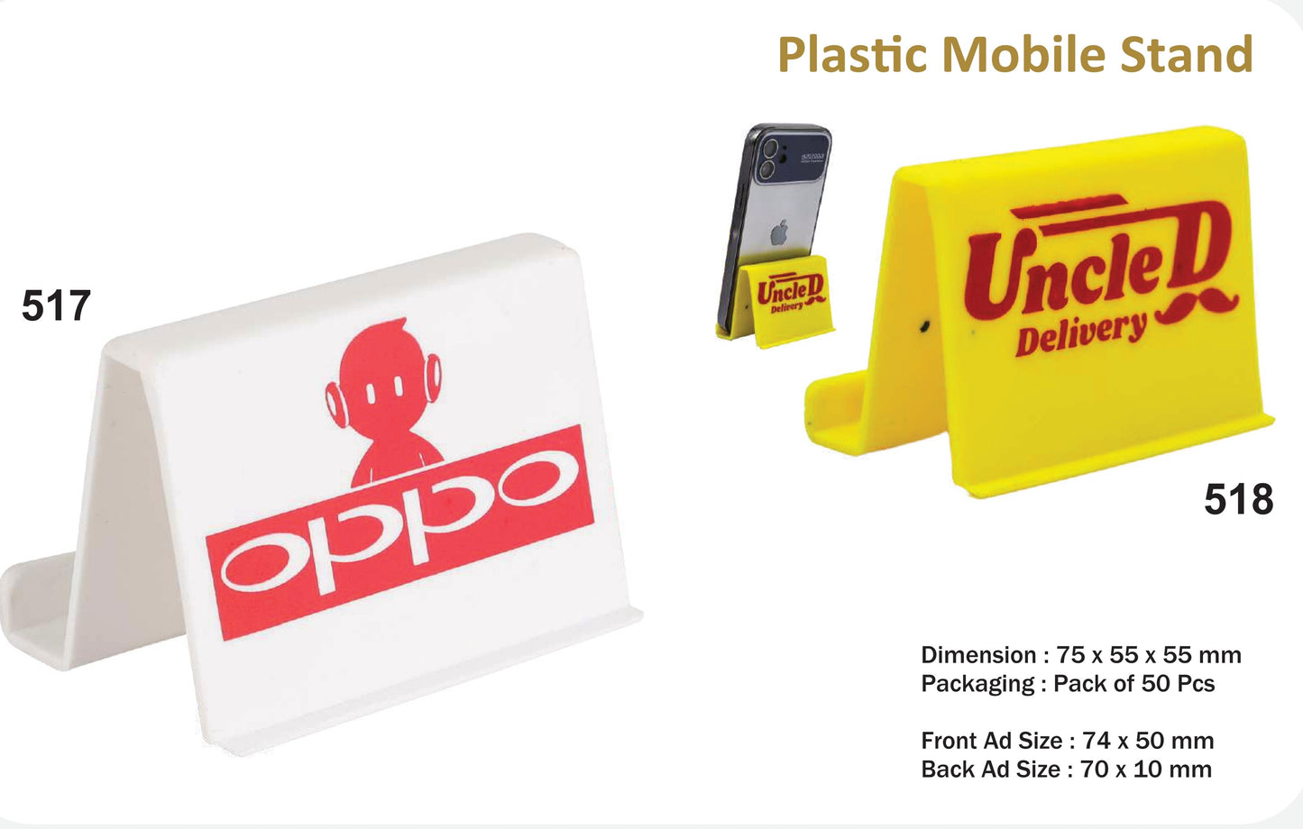 COUSTUMIZED PLASTIC MOBILE STAND (517-518)