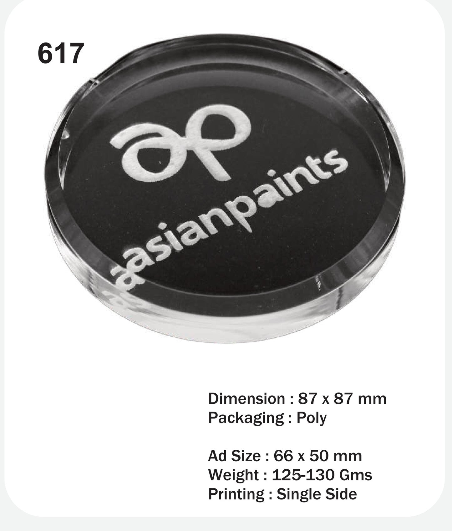 ACRYLIC PAPER WEIGHT (ASIAN PAINTS)