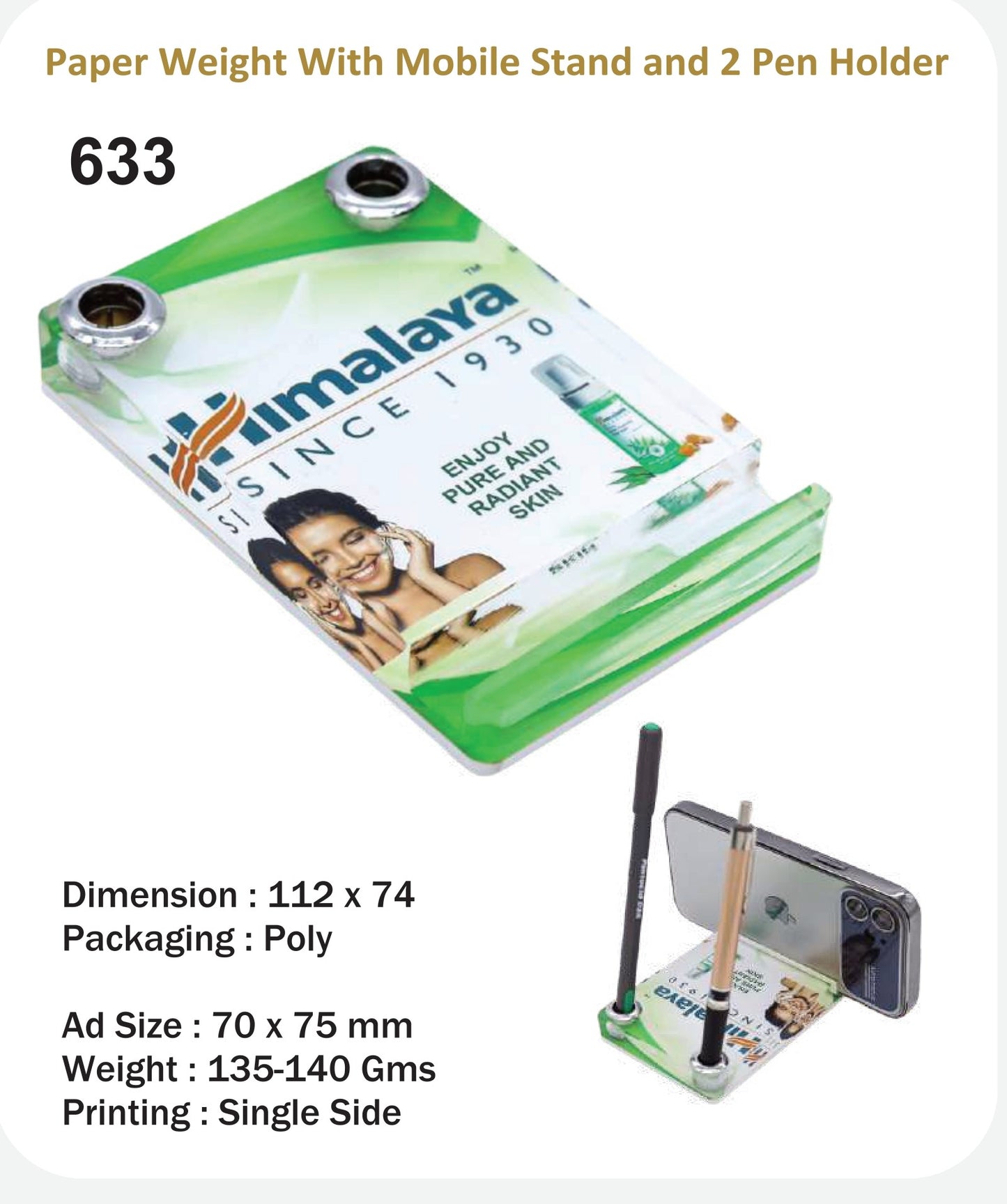 CUSTOMIZED ACRYLIC PAPER WEIGHT WITH MOBILE STAND AND PEN HOLDER (HIMALAYA)